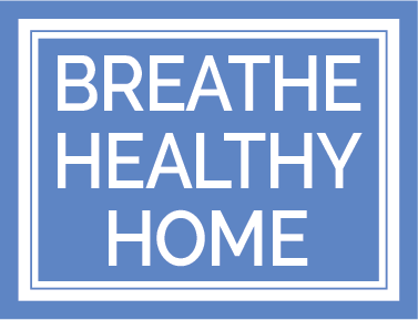 Breathe Healthy Home